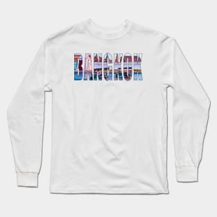 Bangkok Typography Graphic Image Long Sleeve T-Shirt